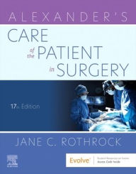 Title: Alexander's Care of the Patient in Surgery, Author: Jane C. Rothrock PhD