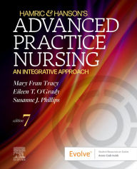Title: Hamric & Hanson's Advanced Practice Nursing - E-Book: Hamric & Hanson's Advanced Practice Nursing - E-Book, Author: Mary Fran Tracy PhD