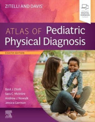 Title: Zitelli and Davis' Atlas of Pediatric Physical Diagnosis, Author: Sara C. McIntire MD
