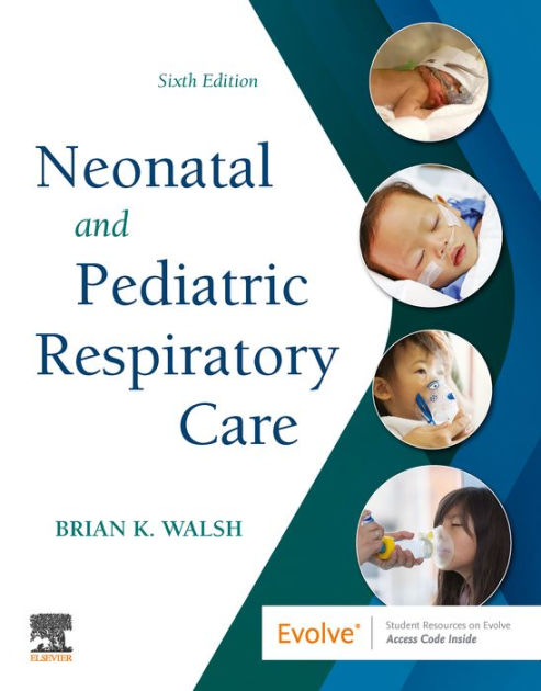 neonatal-and-pediatric-respiratory-care-by-brian-k-walsh-phd-rrt-nps