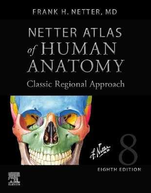 洋書　Netter Atlas of Human Anatomy Netter Atlas of Human Anatomy: Classic Regional Approach
