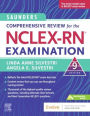 Saunders Comprehensive Review for the NCLEX-RN® Examination