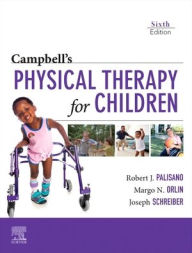 Title: Campbell's Physical Therapy for Children, Author: Robert Palisano PT