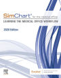 SimChart for the Medical Office: Learning the Medical Office Workflow - 2021 Edition E-Book: SimChart for the Medical Office: Learning the Medical Office Workflow - 2021 Edition E-Book