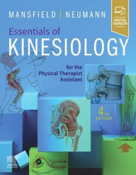 Title: Essentials of Kinesiology for the Physical Therapist Assistant, Author: Paul Jackson Mansfield MPT