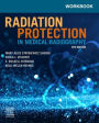 Workbook for Radiation Protection in Medical Radiography