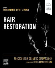 Title: Procedures in Cosmetic Dermatology: Hair Restoration, Author: Murad Alam MD