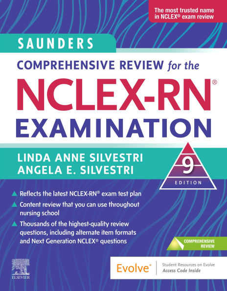 Saunders Comprehensive Review for the NCLEX-RN® Examination - E-Book: Saunders Comprehensive Review for the NCLEX-RN® Examination - E-Book