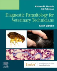 Title: Diagnostic Parasitology for Veterinary Technicians, Author: Charles M. Hendrix DVM