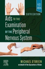 Title: Aids to the Examination of the Peripheral Nervous System, Author: Michael O'Brien MD