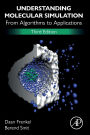 Understanding Molecular Simulation: From Algorithms to Applications