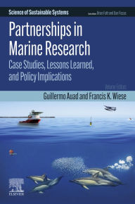 Title: Partnerships in Marine Research: Case Studies, Lessons Learned, and Policy Implications, Author: Guillermo Auad