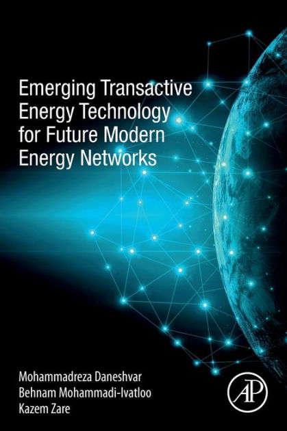 Emerging Transactive Energy Technology For Future Modern Energy ...