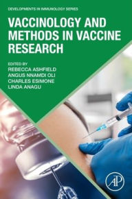 Title: Vaccinology and Methods in Vaccine Research, Author: Rebecca Ashfield