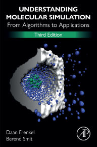 Title: Understanding Molecular Simulation: From Algorithms to Applications, Author: Daan Frenkel