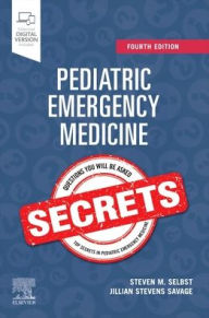 Title: Pediatric Emergency Medicine Secrets, Author: Steven M. Selbst MD