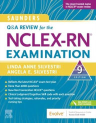 Title: Saunders Q & A Review for the NCLEX-RN® Examination, Author: Linda Anne Silvestri PhD