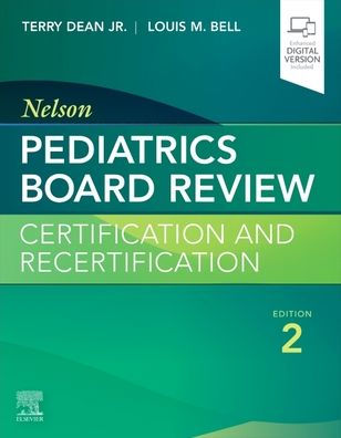 Nelson Pediatrics Board Review: Certification and Recertification
