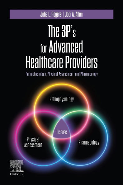 The 3P's for Advanced Healthcare Providers - E-Book: The 3P's for Advanced Healthcare Providers - E-Book