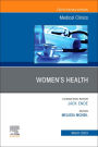 Women's Health, An Issue of Medical Clinics of North America, E-Book: Women's Health, An Issue of Medical Clinics of North America, E-Book