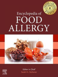 Title: Encyclopedia of Food Allergy, Author: Scott H Sicherer MD