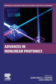 Title: Advances in Nonlinear Photonics, Author: Giancarlo C. Righini