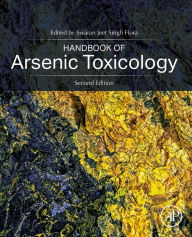 Title: Handbook of Arsenic Toxicology, Author: Swaran Jeet Singh Flora