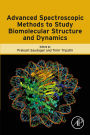 Advanced Spectroscopic Methods to Study Biomolecular Structure and Dynamics