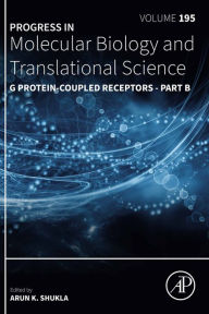 Title: G Protein-Coupled Receptors - Part B, Author: Elsevier Science