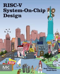 Title: RISC-V System-On-Chip Design, Author: David Harris