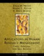 Applications in Human Resource Management: Cases, Exercises, and Skill Builders / Edition 4