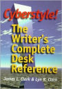 Cyberstyle!: The Writer's Complete Desk Reference