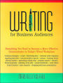 Writing for Business Audiences / Edition 1