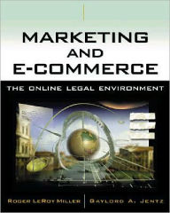 Marketing and E-Commerce: The Online Legal Environment / Edition 1
