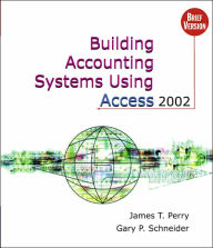 Building Accounting Systems Using Access 2002, Brief (with CD-ROM) / Edition 2