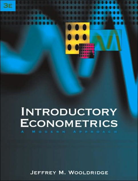 Introductory Econometrics: A Modern Approach (with Economic ...