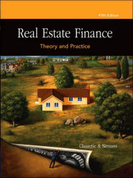 Real Estate Finance: Theory and Practice (with CD-ROM) / Edition 5