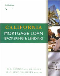 California Mortgage Loan Brokering and Lending / Edition 3