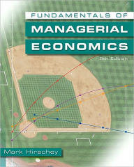 Fundamentals of Managerial Economics / Edition 9