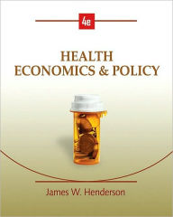 Health Economics and Policy (with InfoApps 2-Semester Printed Access Card) / Edition 4