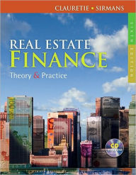Real Estate Finance: Theory & Practice (with CD-ROM) / Edition 6