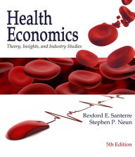Title: Health Economics (Book Only) / Edition 5, Author: Rexford E. Santerre