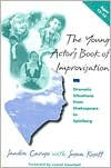 The Young Actor's Book of Improvisation: Dramatic Situations from Shakespeare to Spielberg