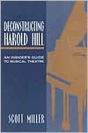 Deconstructing Harold Hill: An Insider's Guide to Musical Theatre