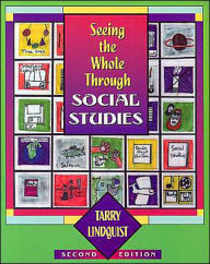 Title: Seeing the Whole Through Social Studies, Author: Tarry Lindquist