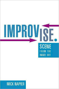 Improvise: Scene from the Inside Out / Edition 1