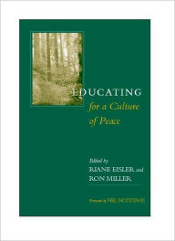 Educating for a Culture of Peace / Edition 1