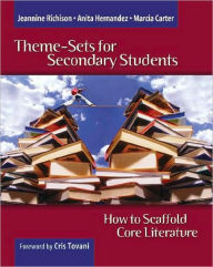 Theme-Sets for Secondary Students: How to Scaffold Core Literature / Edition 1