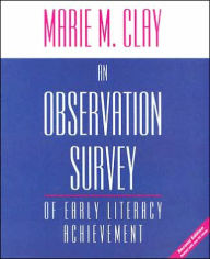 An Observation Survey of Early Literacy Achievement / Edition 2