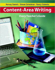 Title: Content-Area Writing: Every Teacher's Guide / Edition 1, Author: Harvey 